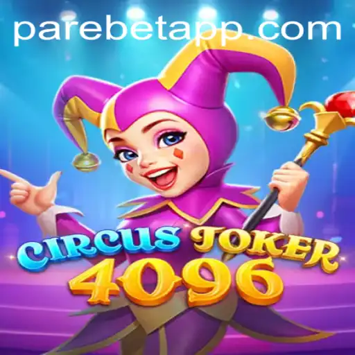 Exploring the Thrilling World of CircusJoker4096: A PAREBET Adventure