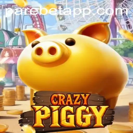Exploring the World of CrazyPiggy: A New Gaming Sensation by PAREBET